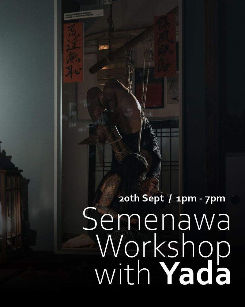Workshop poster: Semenawa Workshop with Yada, 20th Sept, 1pm to 7pm, over a photo of a suspended figure in a dim tatami room.